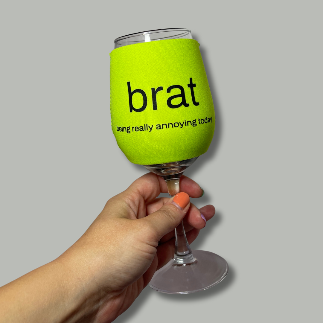 brat - being really annoying today Wine Glass Sleeve