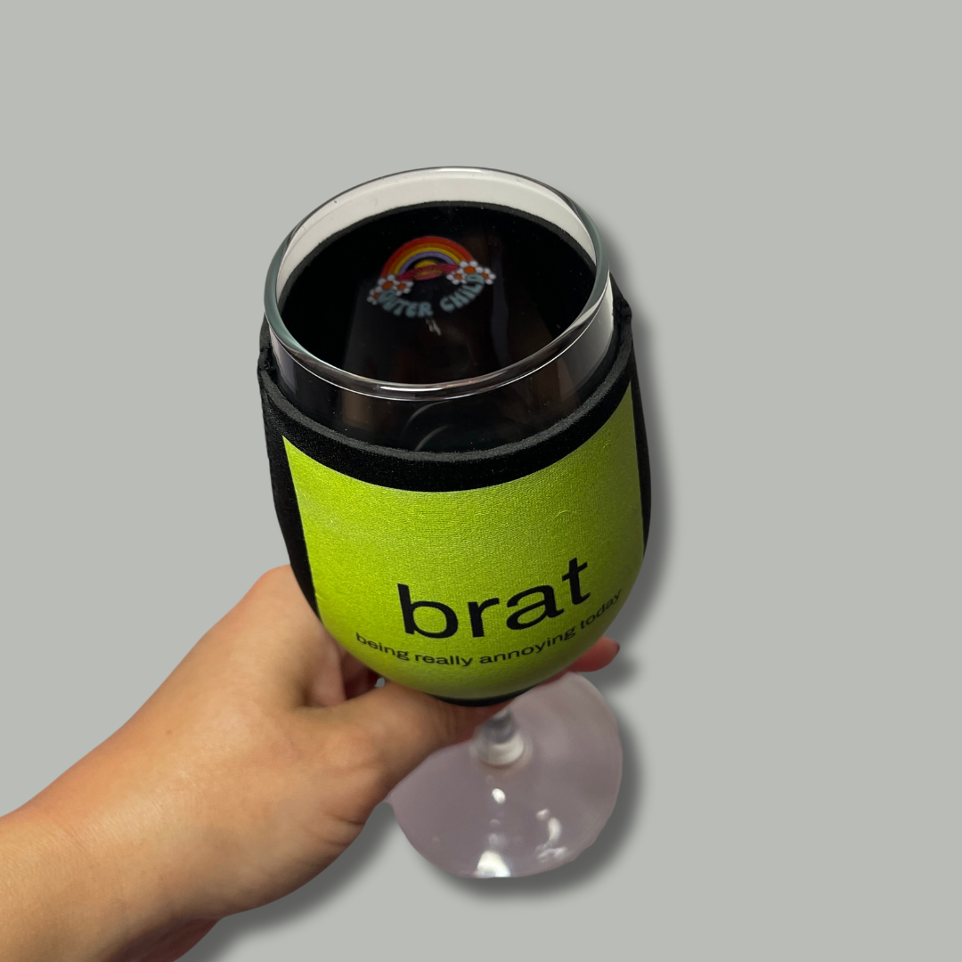 brat - being really annoying today Wine Glass Sleeve