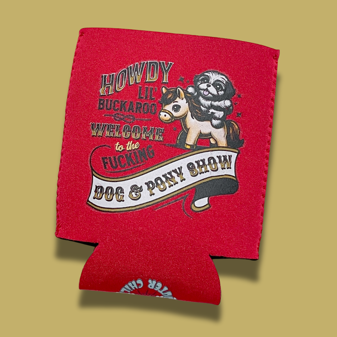 Dog & Pony Show Can Cooler Drink Sleeve