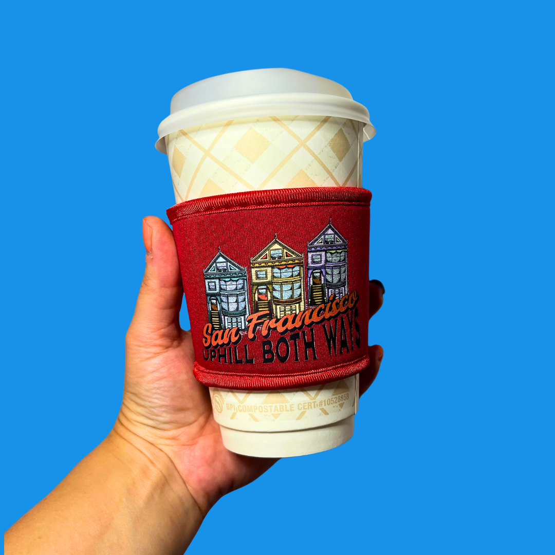 San Francisco, Uphill Both Ways Coffee Cup Sleeve