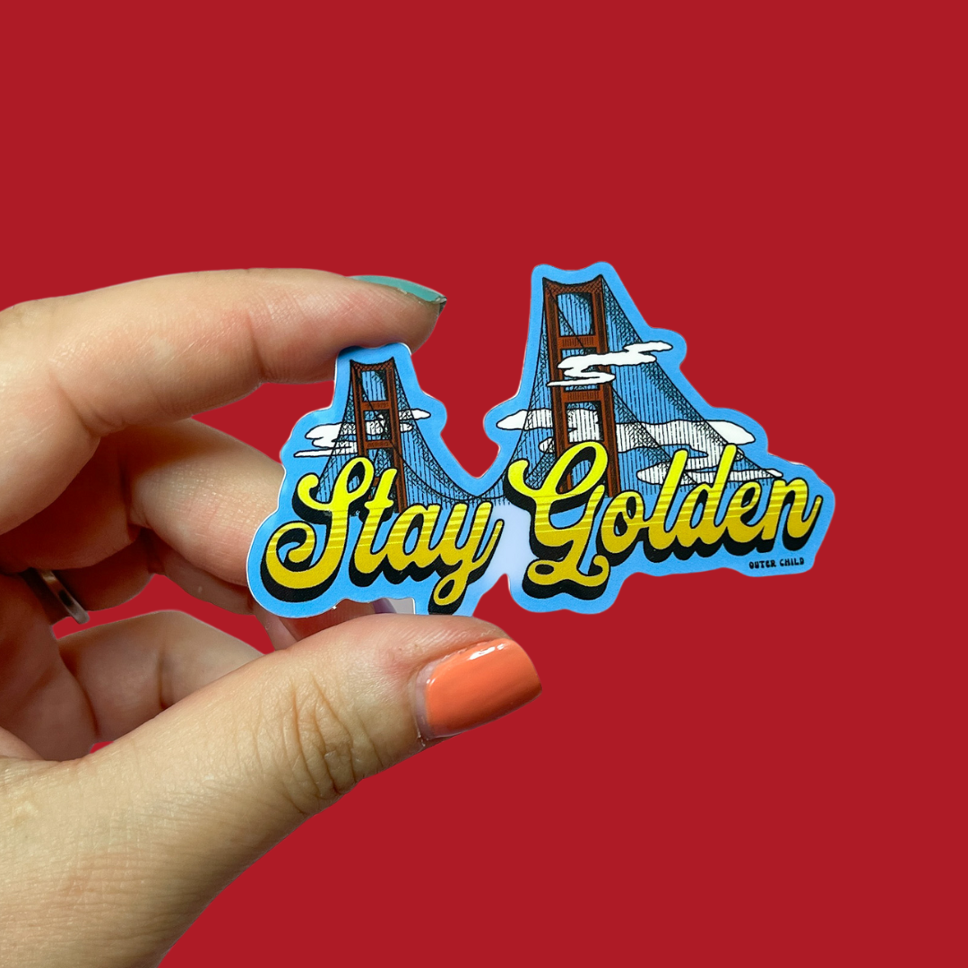 Stay Golden - Golden Gate Bridge Sticker