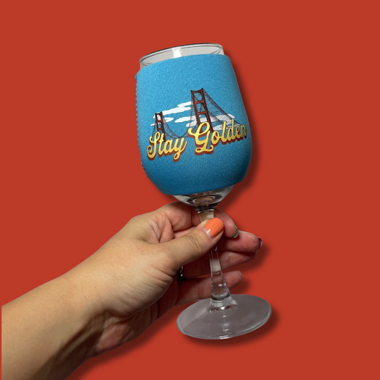 Stay Golden [Gate Bridge] Wine Glass Sleeve