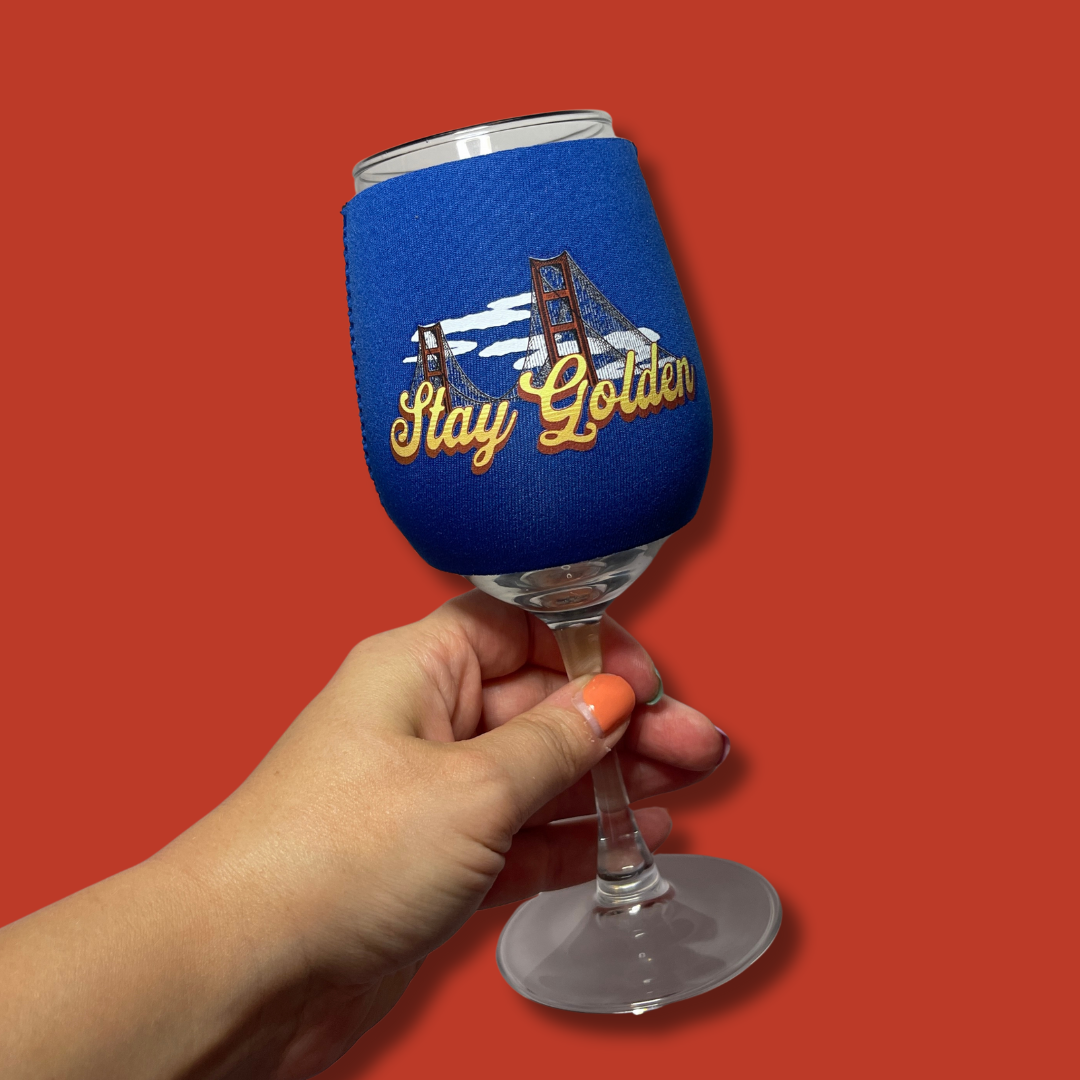 Stay Golden [Gate Bridge] Wine Glass Sleeve