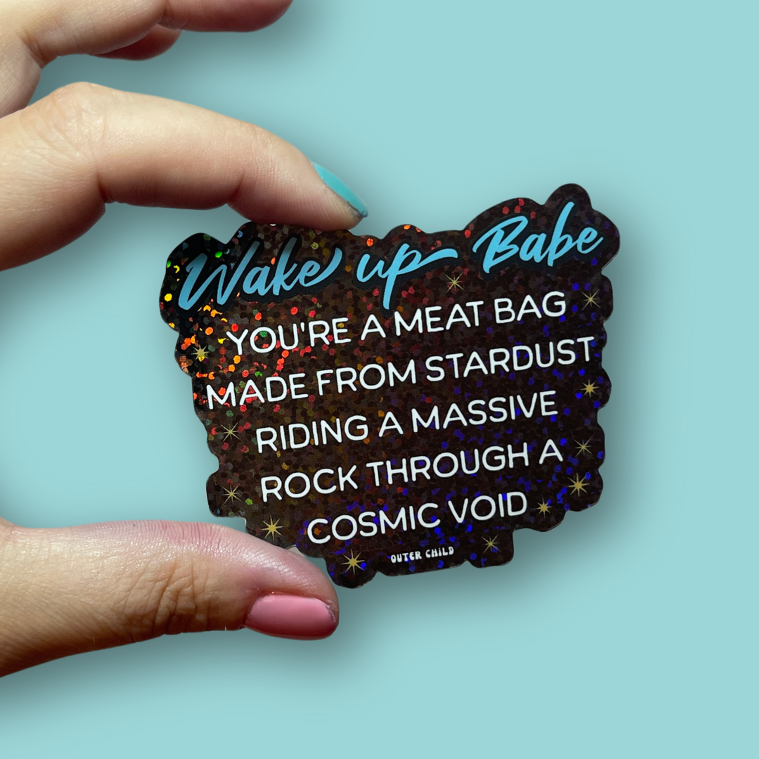 Wake Up Babe Glitter Sticker